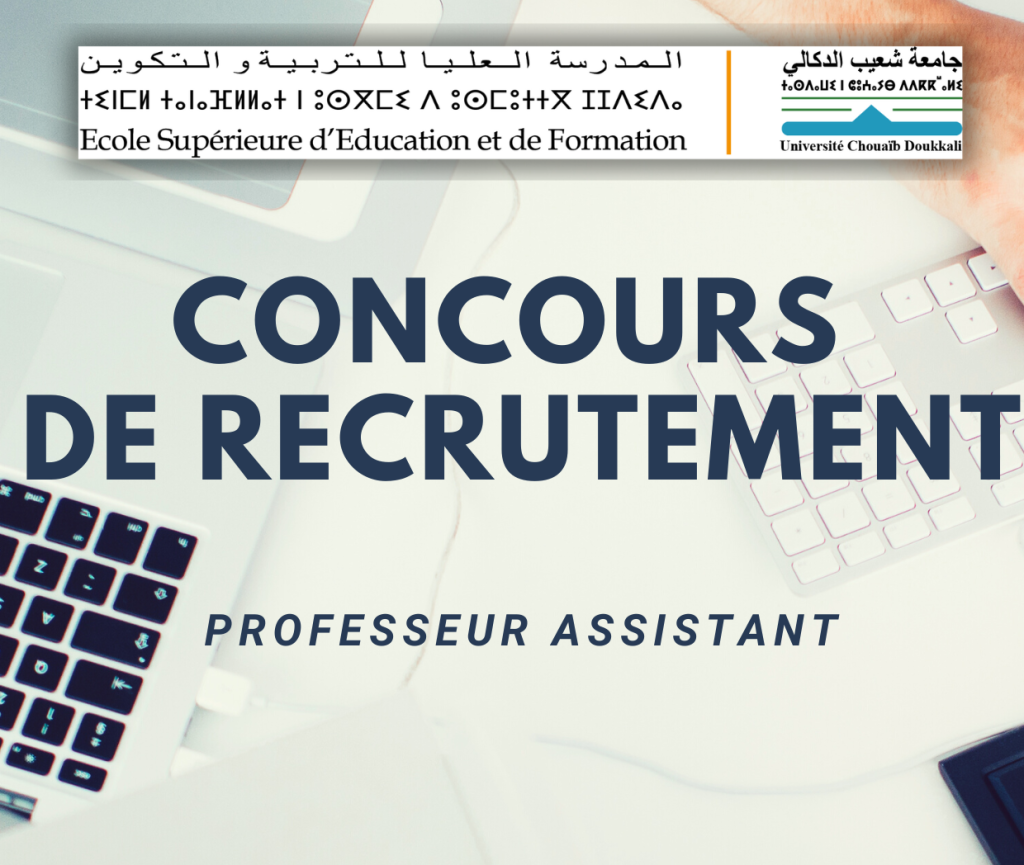 Concours de recrutement – 04 Professeur Assistant