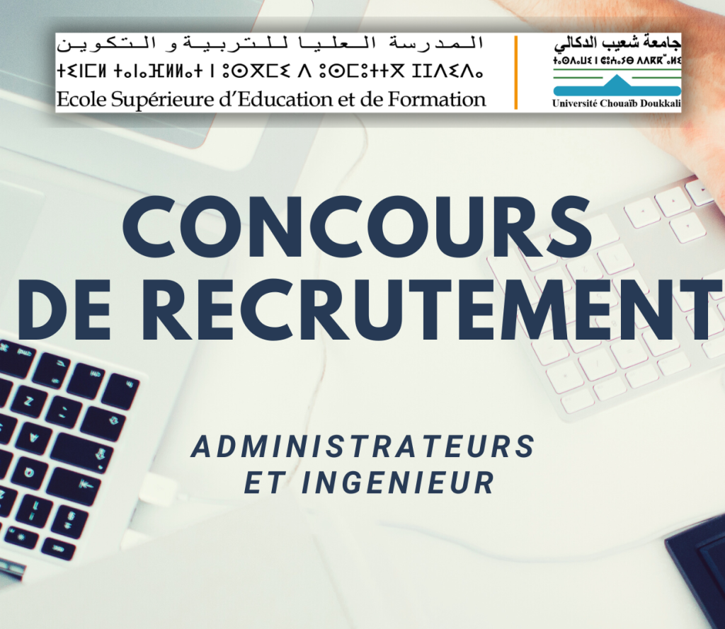 Concours de recrutement – 02 Administrateurs et 01 Ingénieur