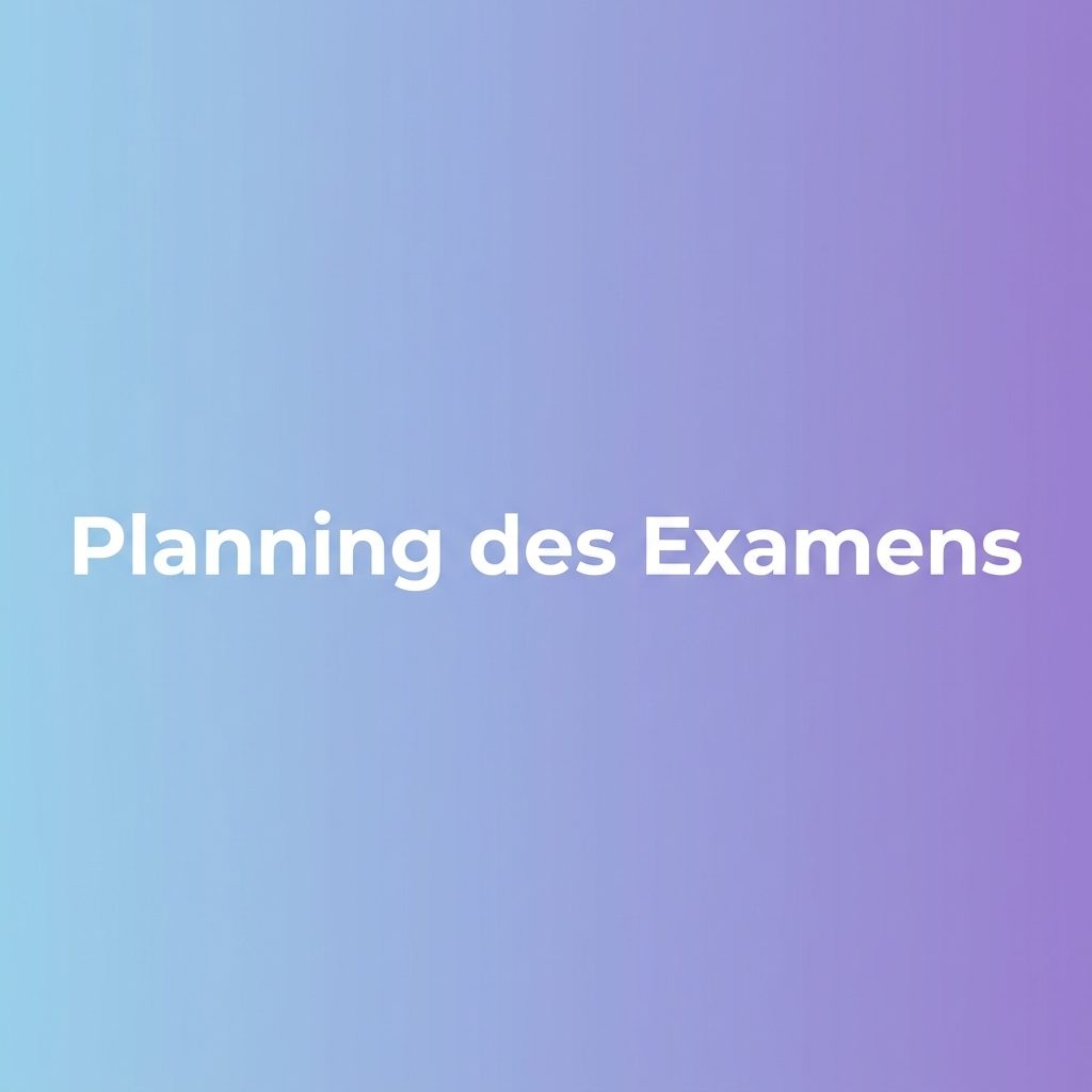 Planning des Examens