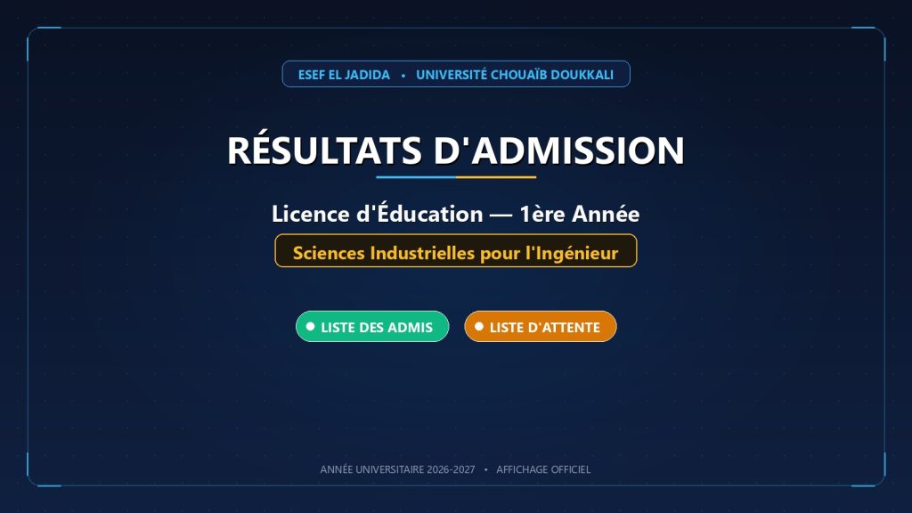 Résultats d’Admission — Licence d’Éducation 1ère Année (Sciences Industrielles)